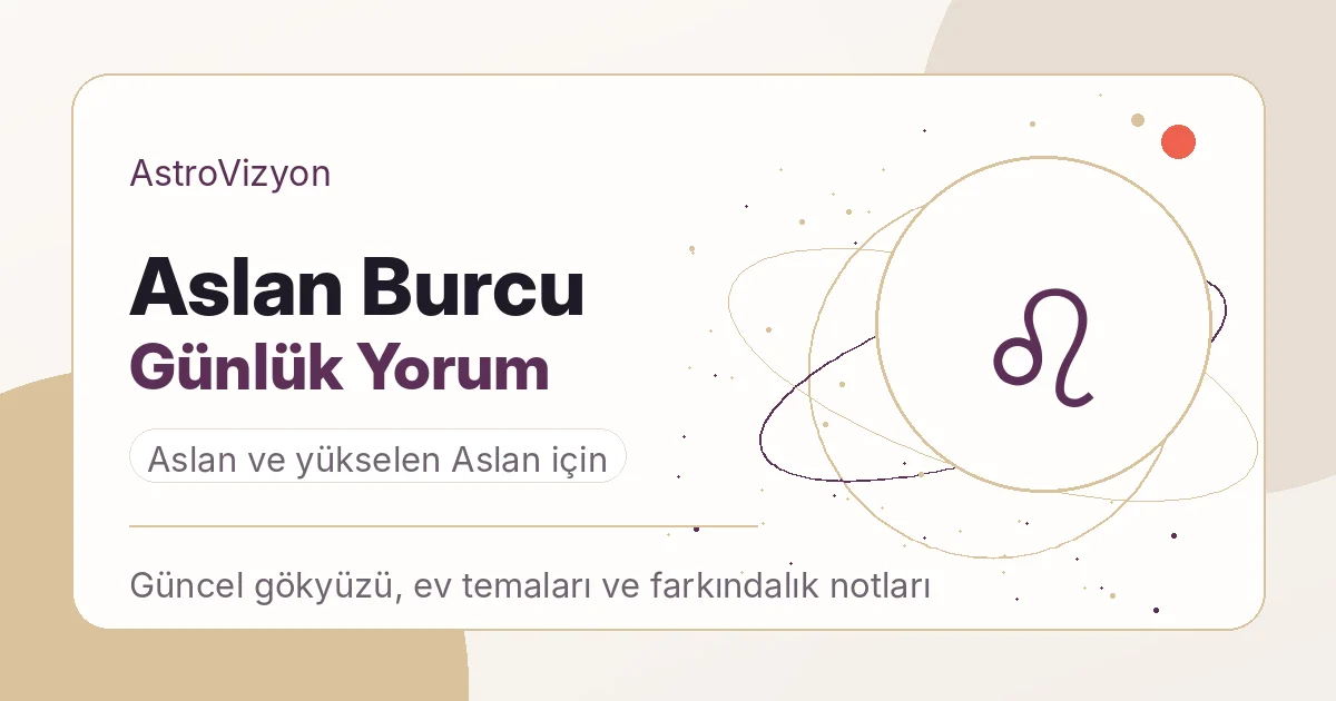Aslan burcu günlük yorum görseli