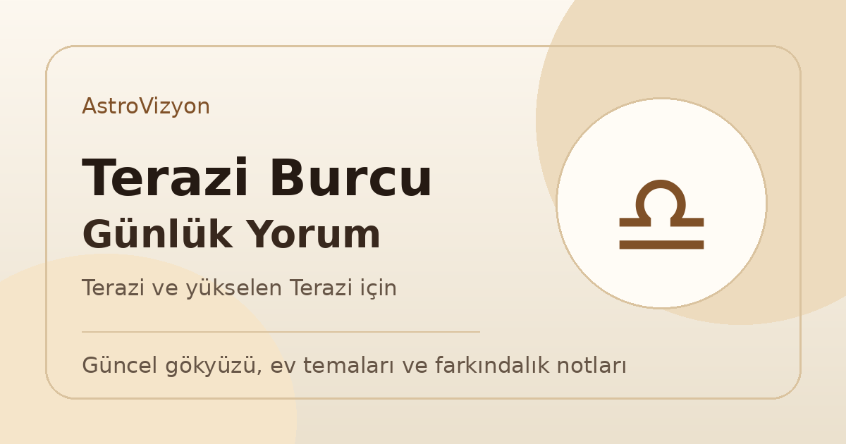 Terazi Burcu ve Yükselen Terazi 19 Mayıs 2026 Günlük Burç Yorumu 1 Terazi burcu ve yükselen Terazi günlük burç yorumu görseli