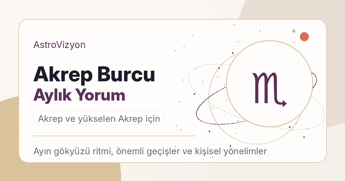 Akrep burcu aylık yorum görseli