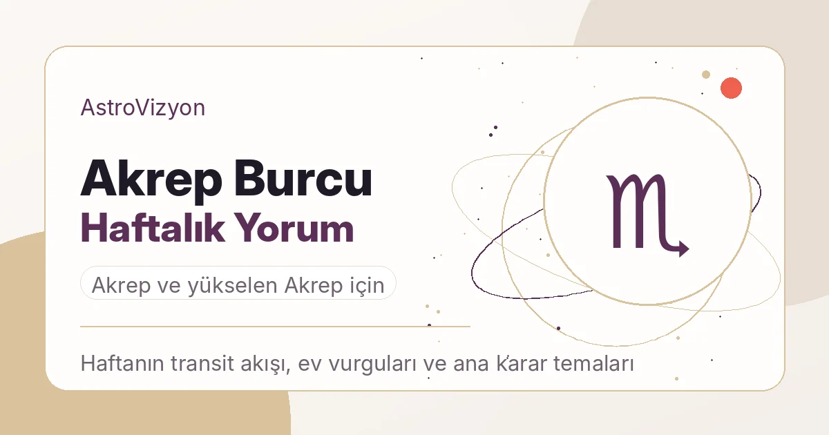 Akrep burcu haftalık yorum görseli