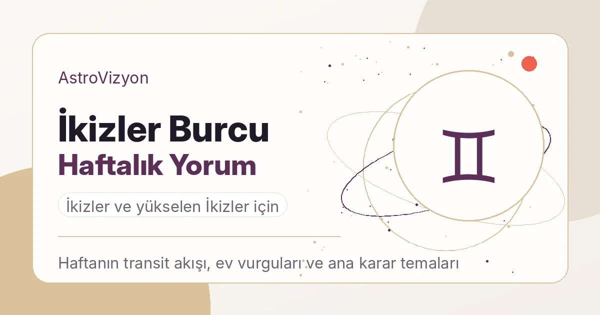 İkizler burcu haftalık yorum görseli
