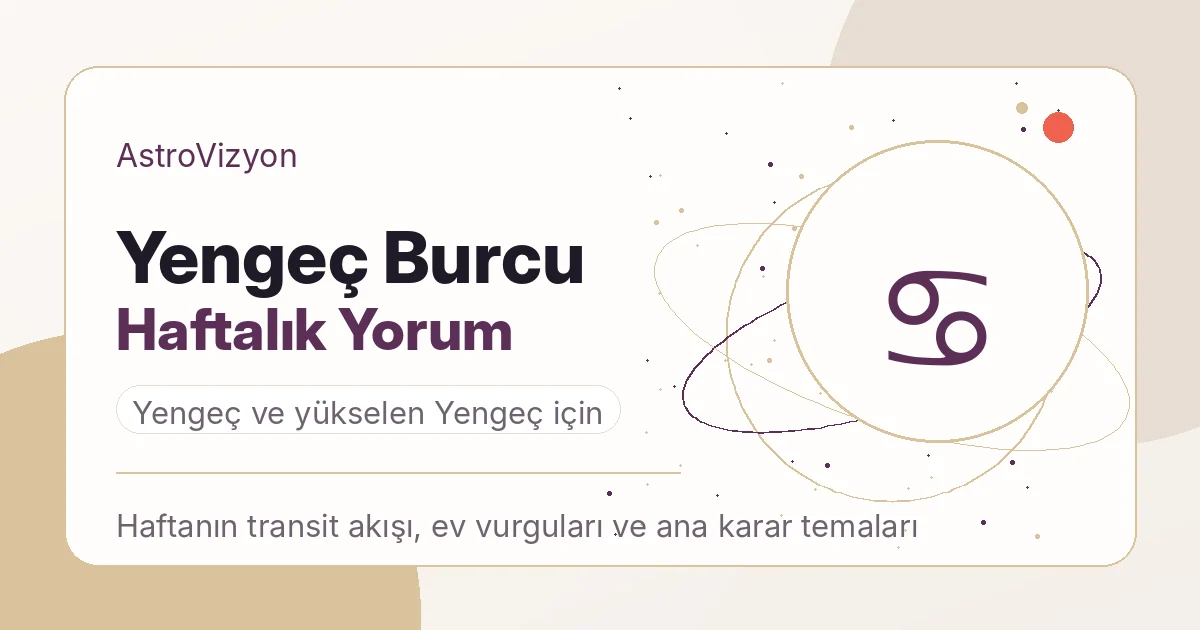 Yengeç burcu haftalık yorum görseli